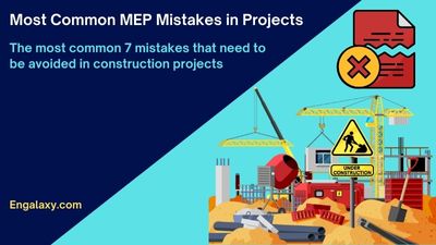 The Common 7 MEP Mistakes & Solutions in the Construction Projects- Your Best Guide