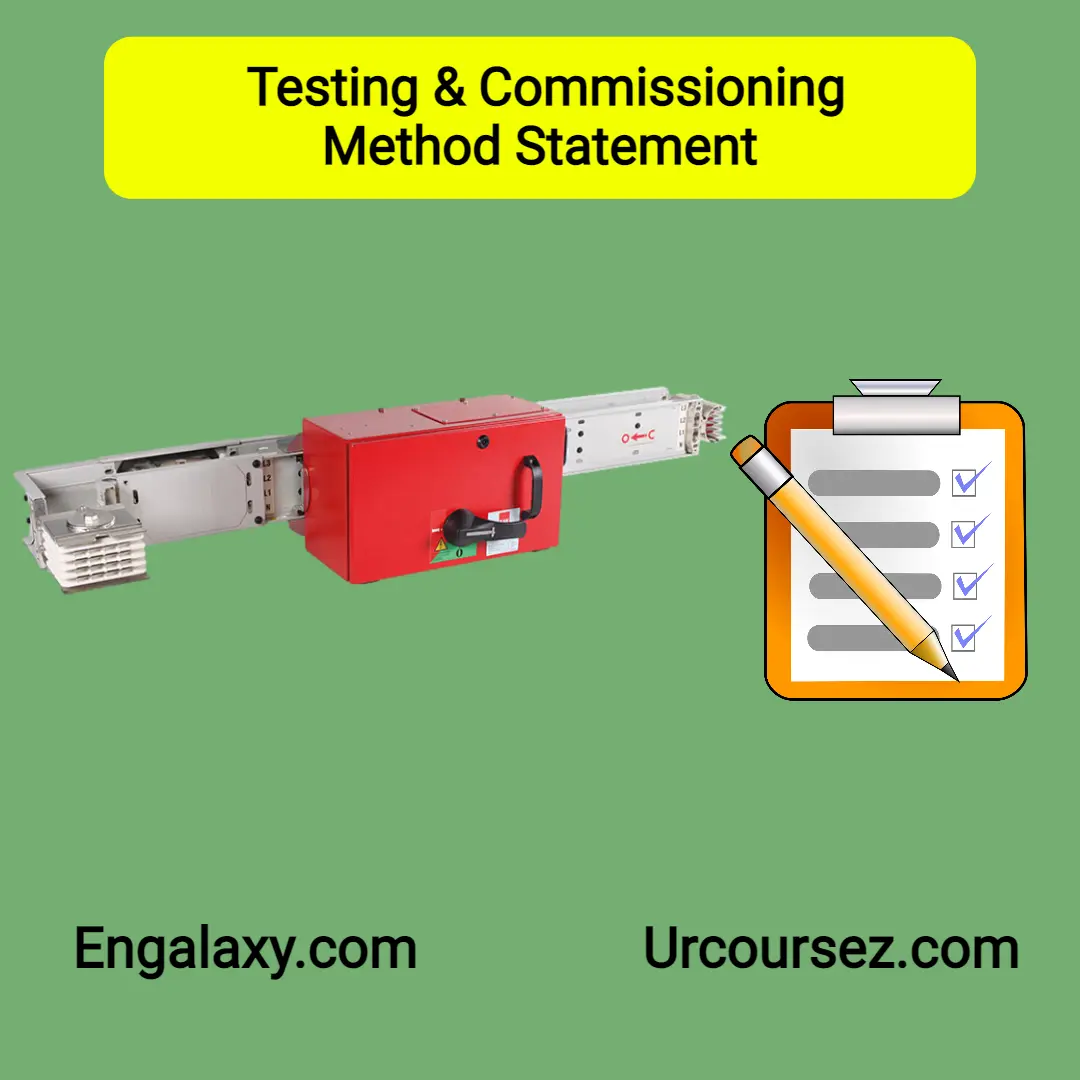 Testing and Commissiong Method Statement of Electrical Busway - Engalaxy