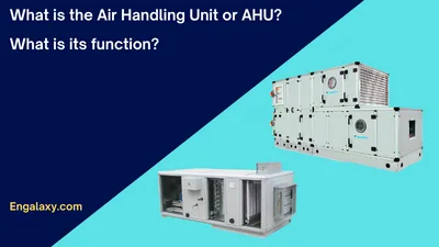 What is the Air Handling Unit or AHU - engalaxy
