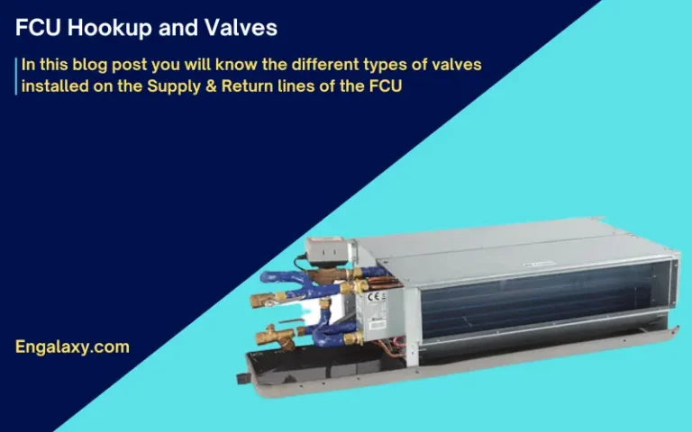 FCU Hookup and its Valves – Your Easy Guide in 2023